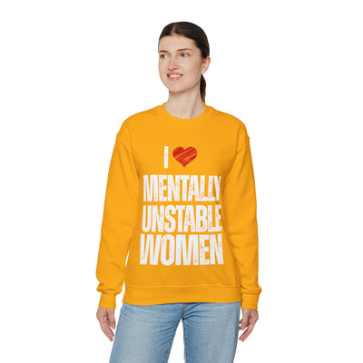 Mentally unstable Crewneck Sweatshirt