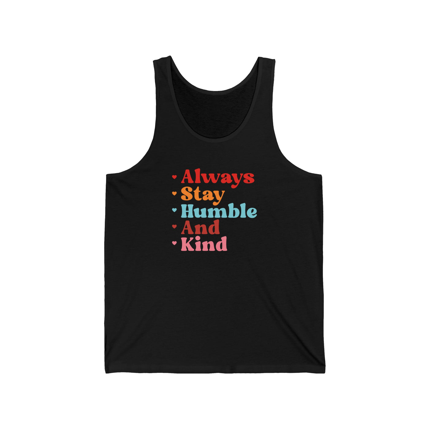 Always stay humble Jersey Tank