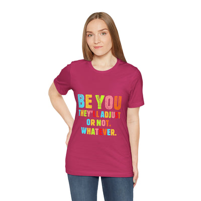 Be You Short Sleeve Tee