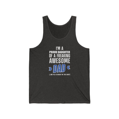 I'm proud daughter Jersey Tank