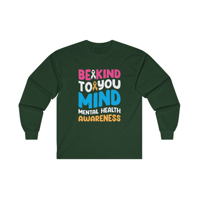 Be Kind To Your Mind Long Sleeve Tee