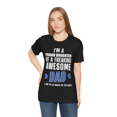 I'm proud daughter Short Sleeve Tee