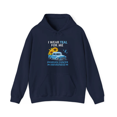 I Wear Teal For Me Hooded Sweatshirt