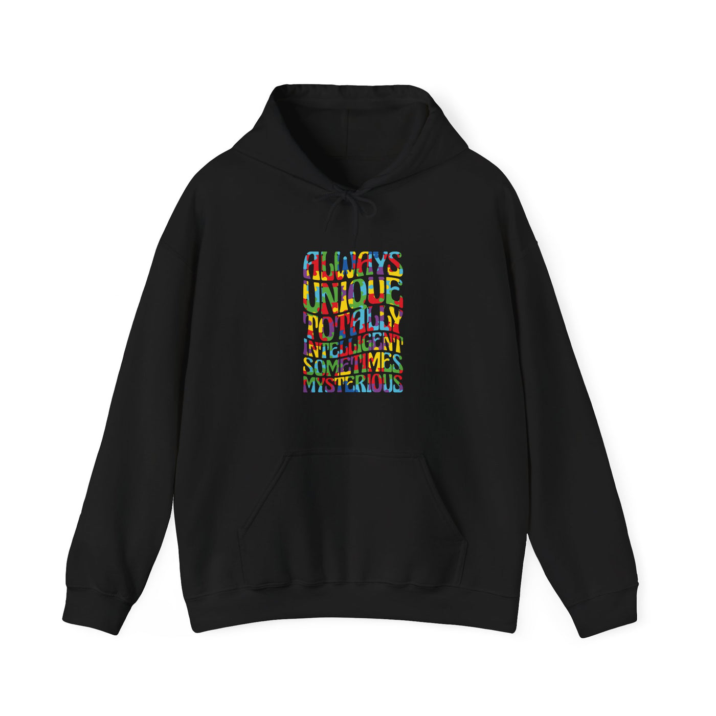 ALWAYS UNIQUE Hooded Sweatshirt