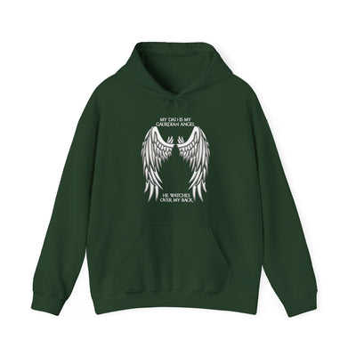 My dad is my guardian Hooded Sweatshirt