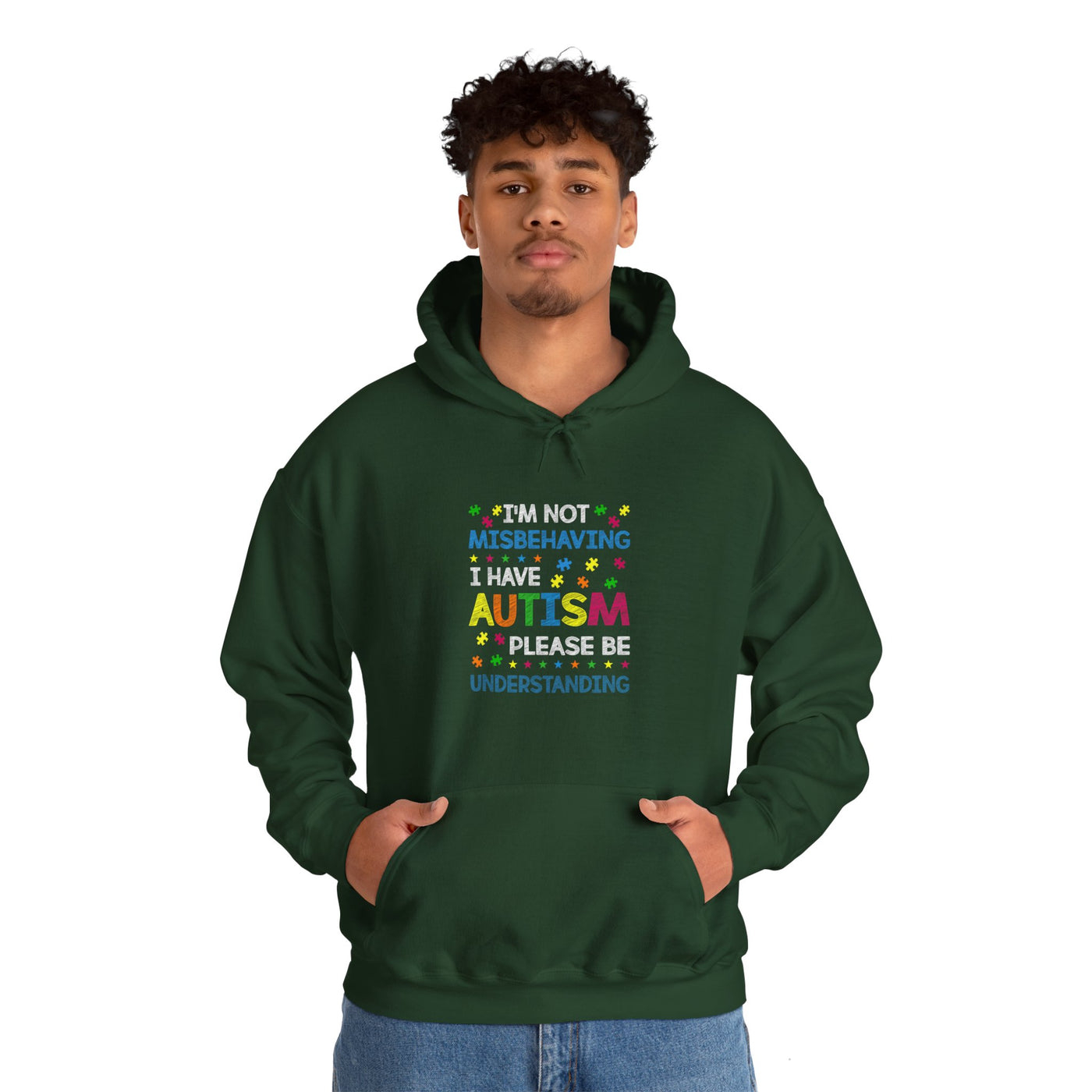 I Have Autism Hooded Sweatshirt