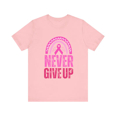 Never Give Up Short Sleeve Tee