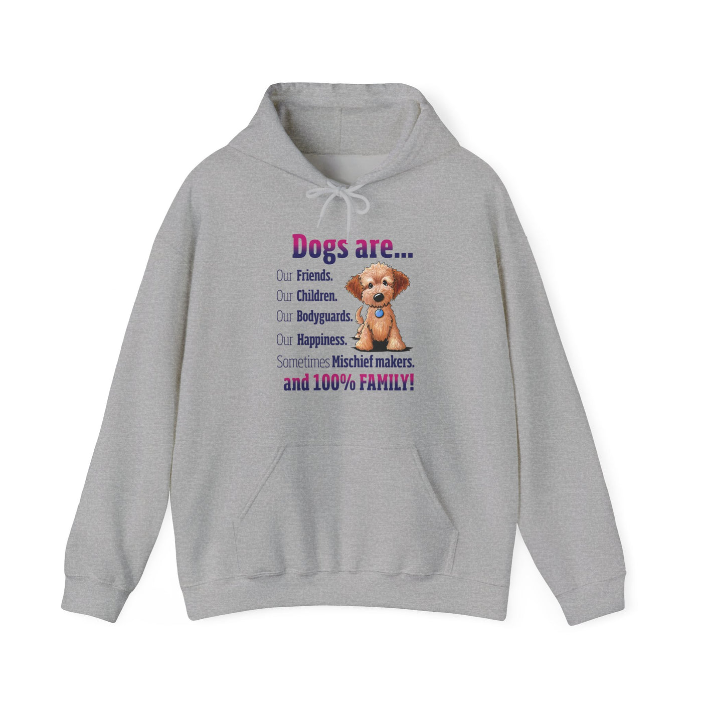 Dogs are Our Friends Hooded Sweatshirt