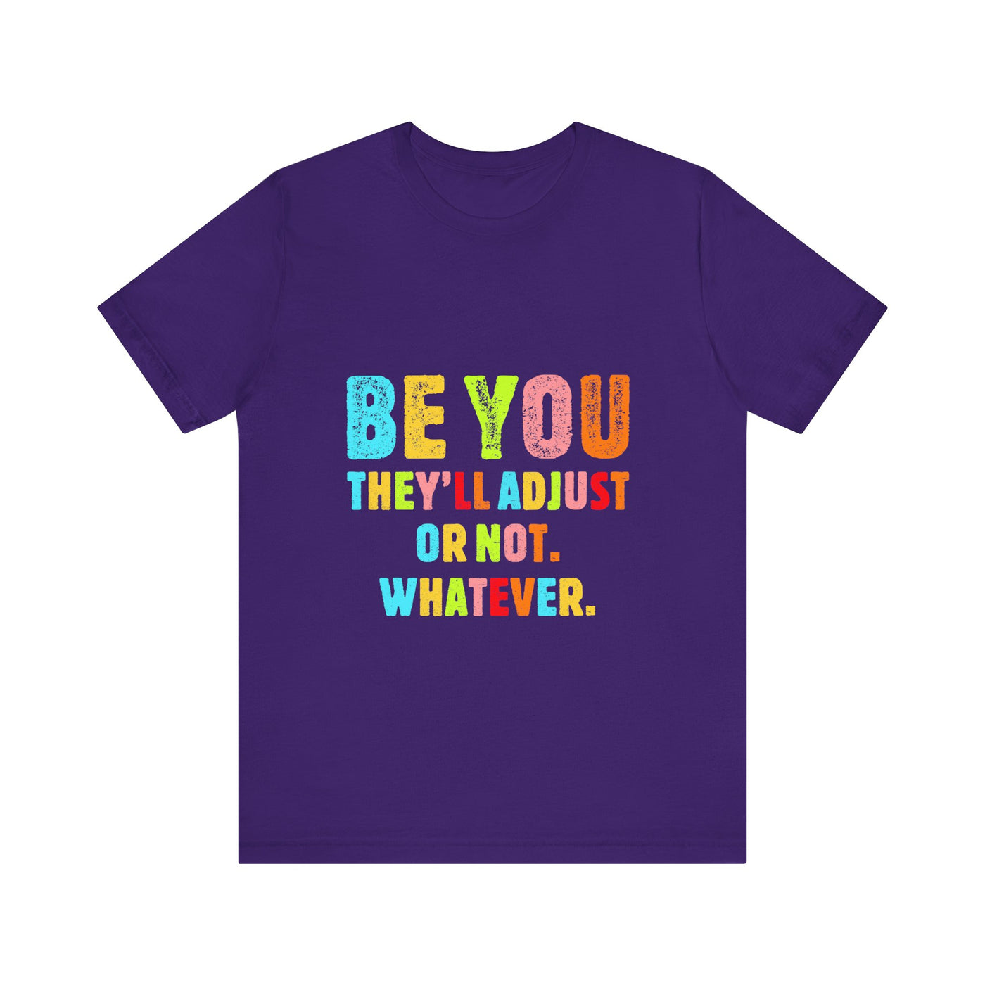 Be You Short Sleeve Tee