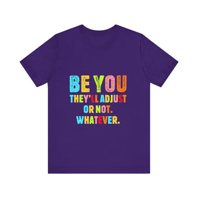 Be You Short Sleeve Tee