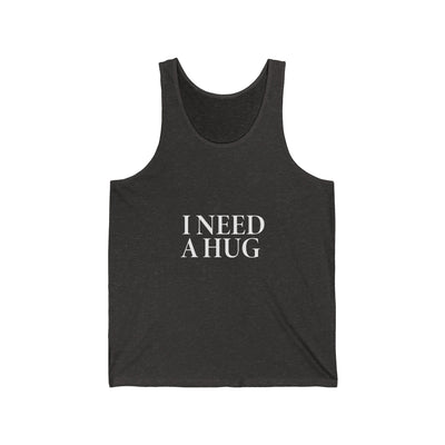 I Need A Hug Jersey Tank