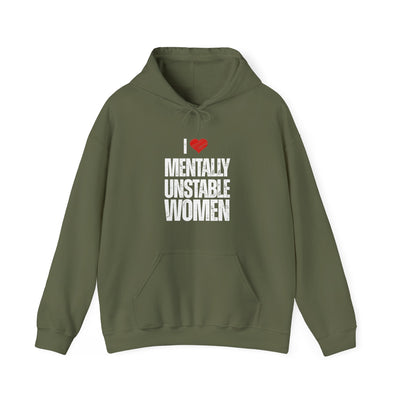 Mentally unstable Hooded Sweatshirt