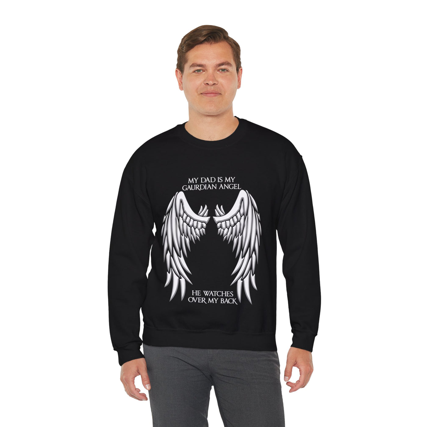 My dad is my guardian Crewneck Sweatshirt