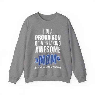 I'm proud Son Crewneck Sweatshirt