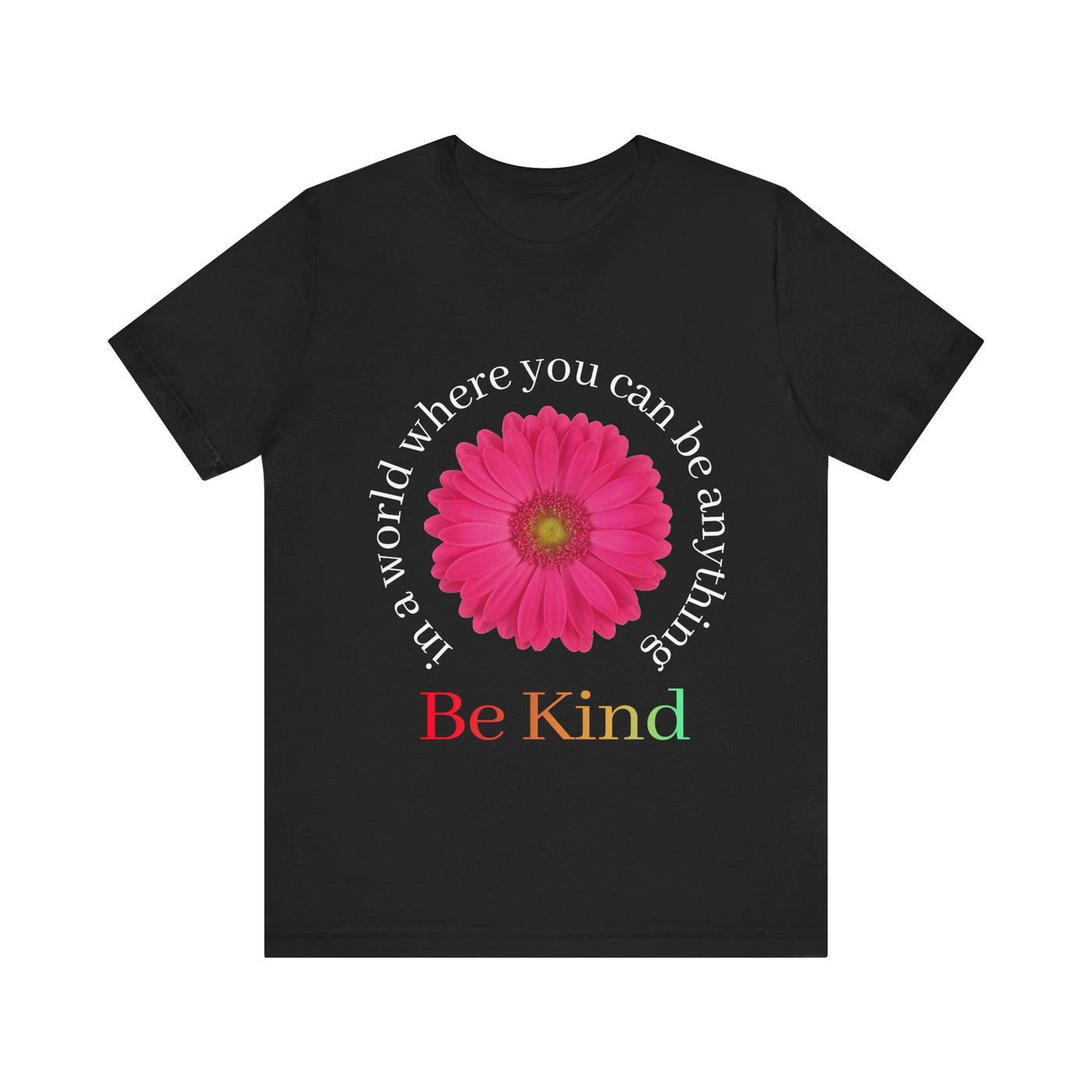 Bloom in Kindness Short Sleeve Tee