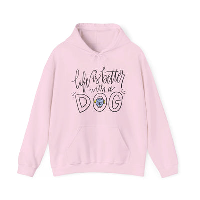 Life is better with a dog Hooded Sweatshirt