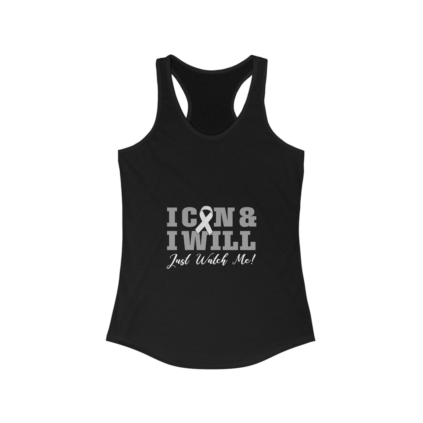 I CAN & I WILL Racerback Tank