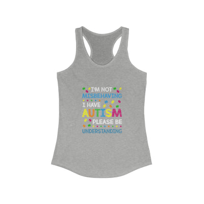 I Have Autism Racerback Tank