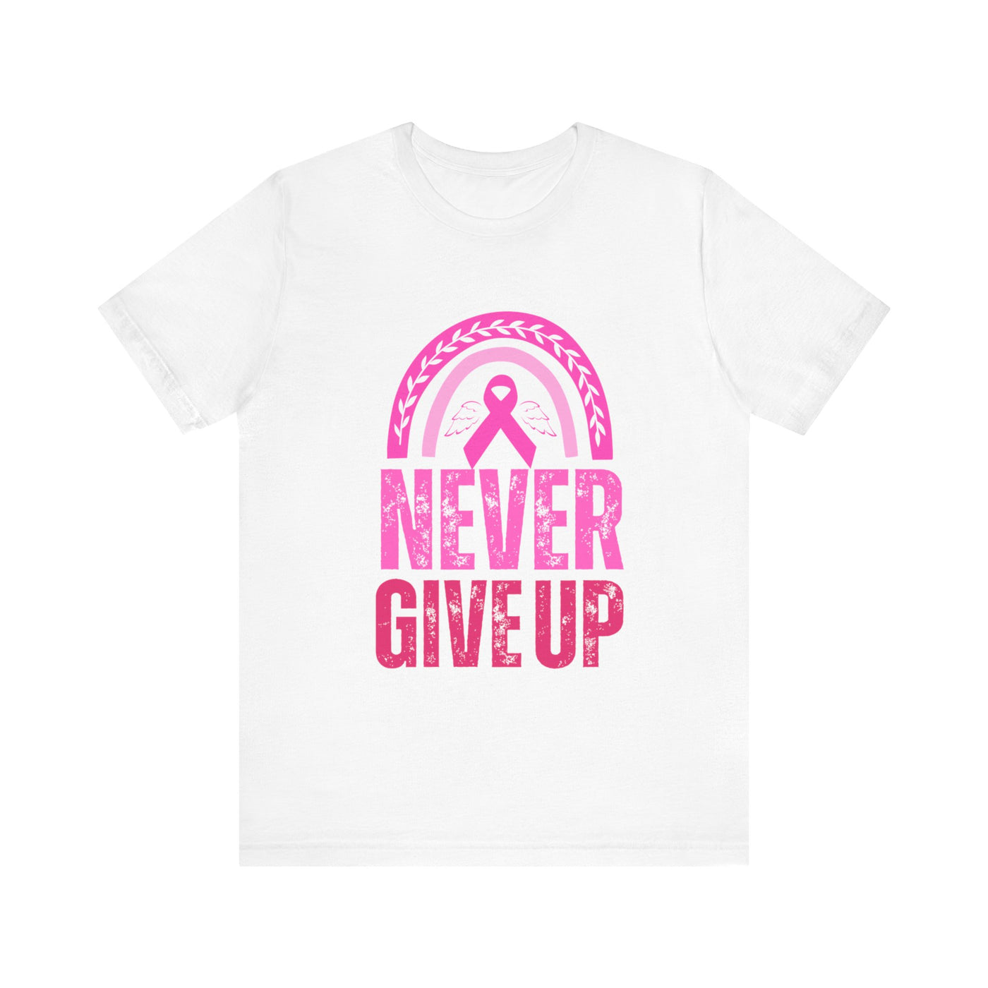 Never Give Up Short Sleeve Tee