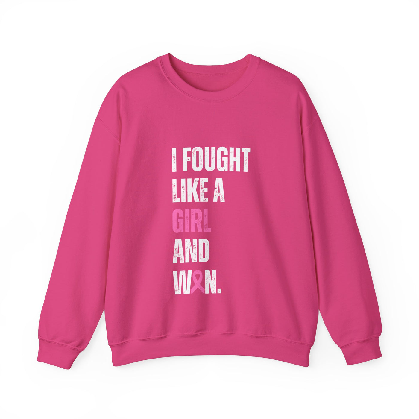 I Fought Like a Girl Crewneck Sweatshirt