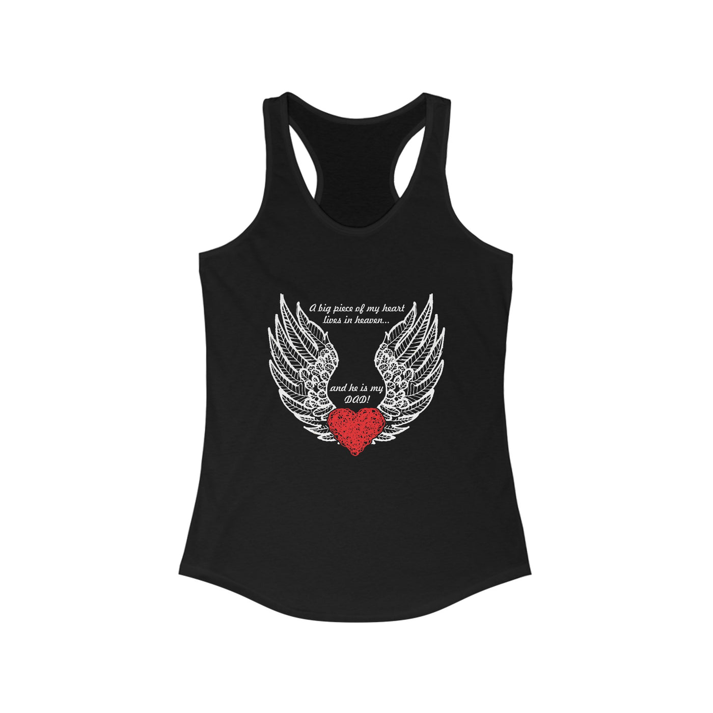 He is my dad Racerback Tank