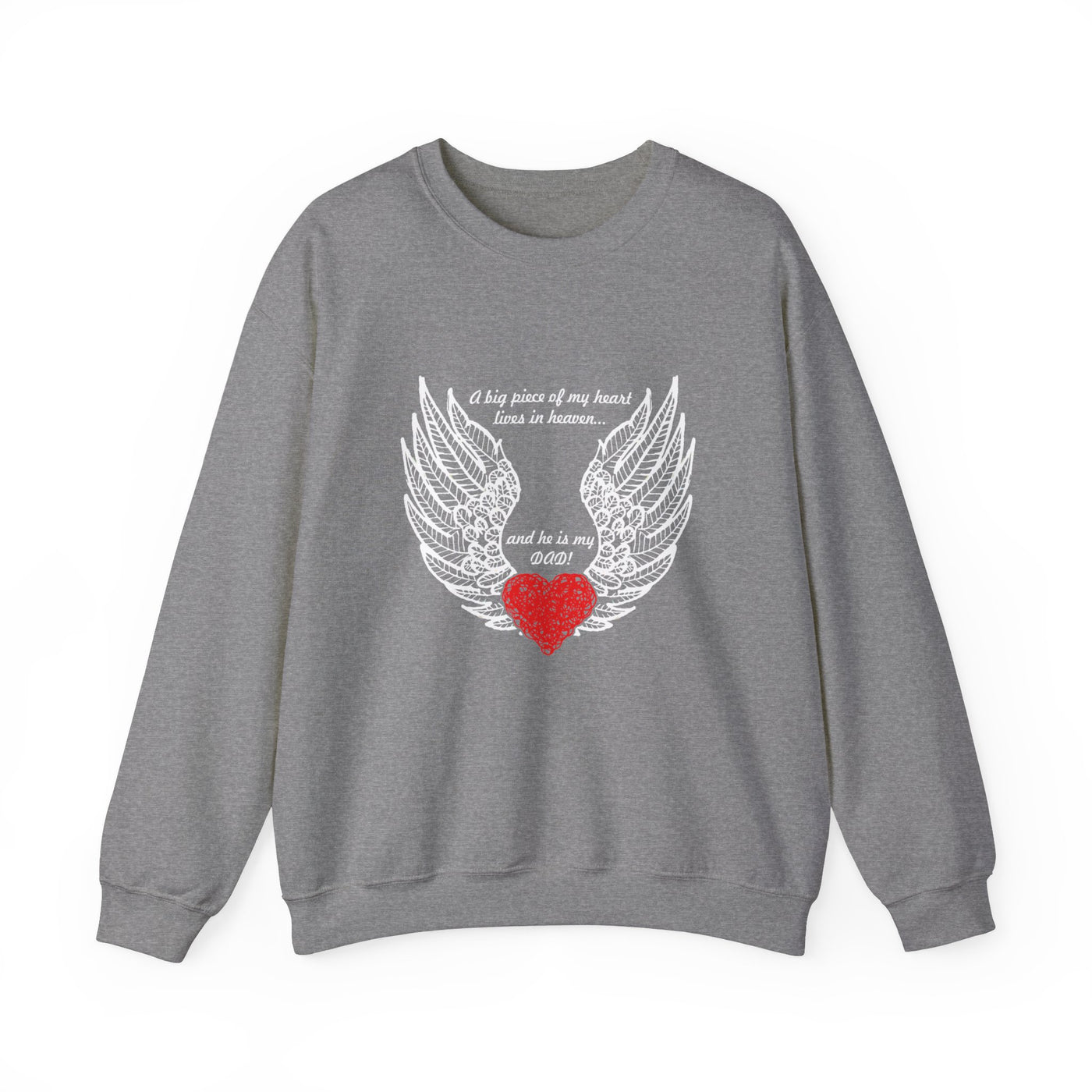 He is my dad Crewneck Sweatshirt