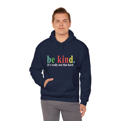 Be kind it's Hoodie