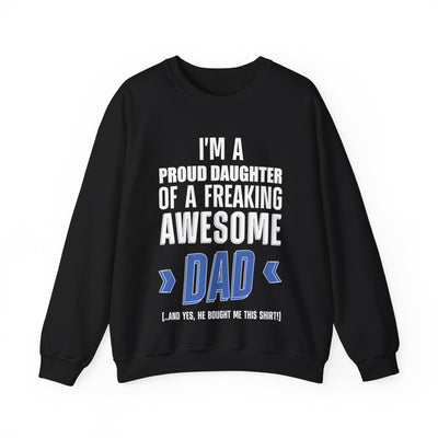I'm proud daughter Crewneck Sweatshirt