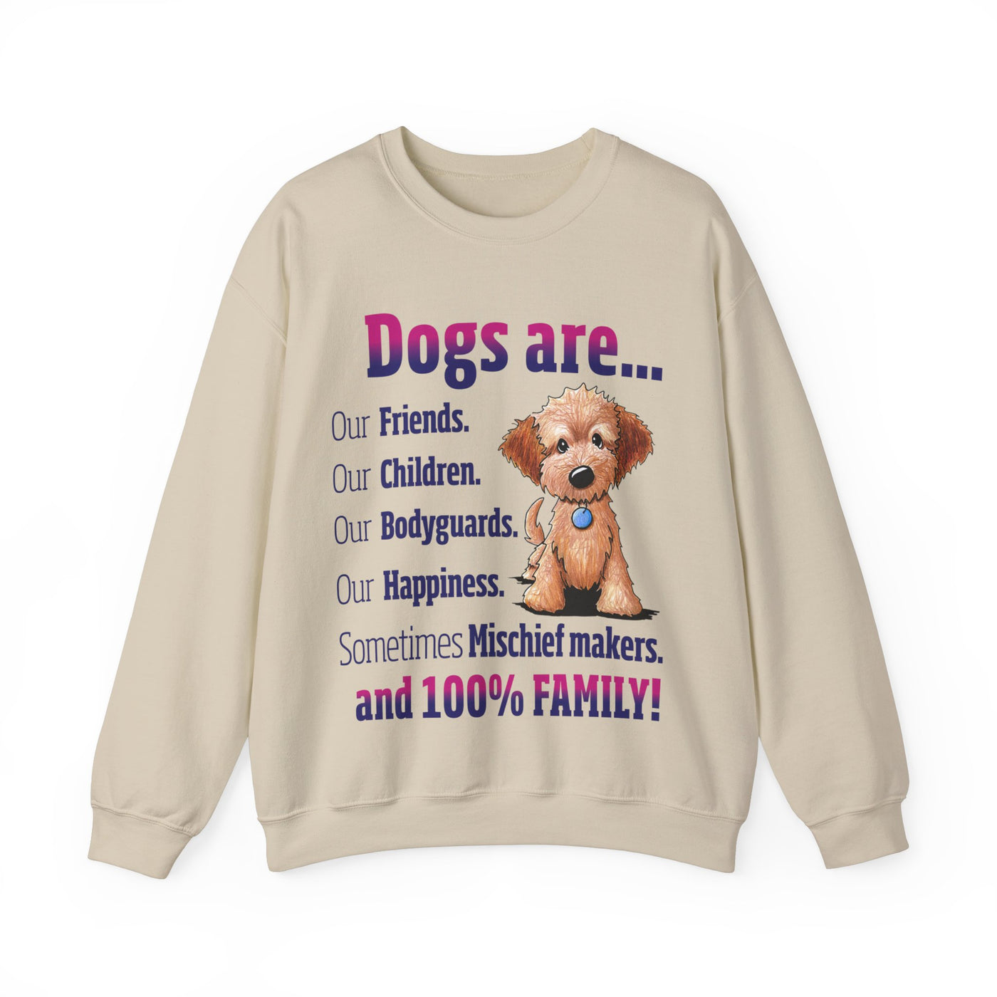 Dogs are Our Friends Crewneck Sweatshirt