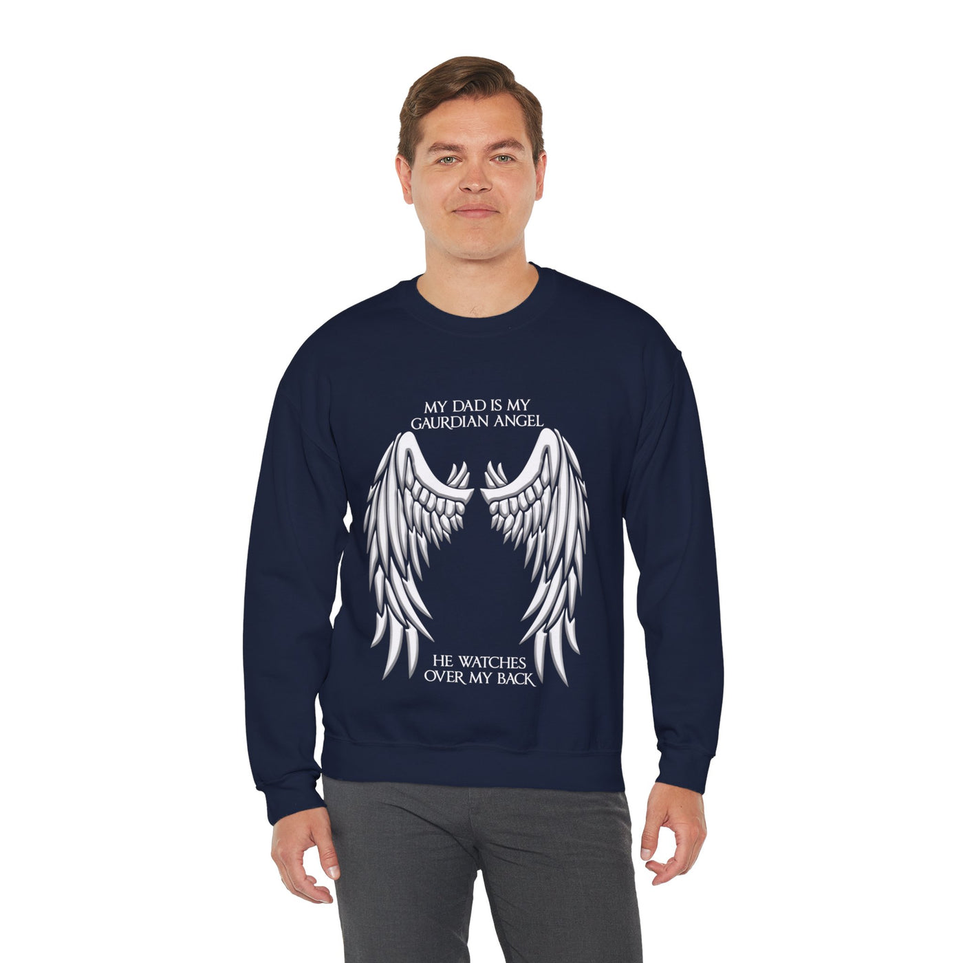 My dad is my guardian Crewneck Sweatshirt