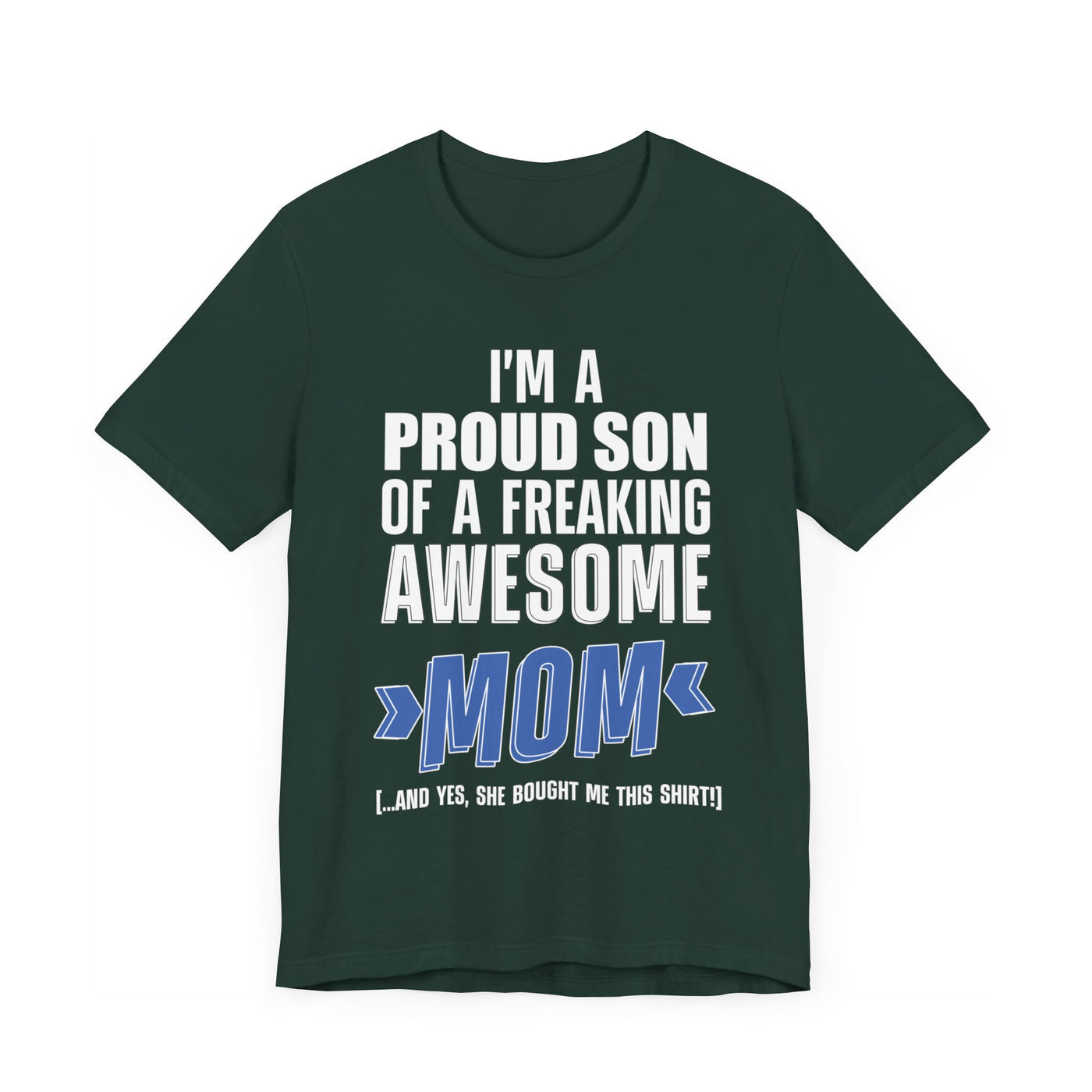 I'm proud Son Short Sleeve Tee