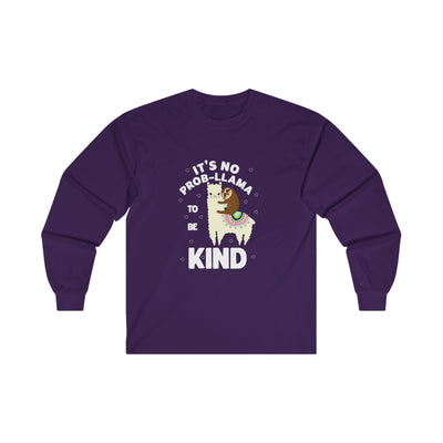 It's not Prob-llama Long Sleeve Tee