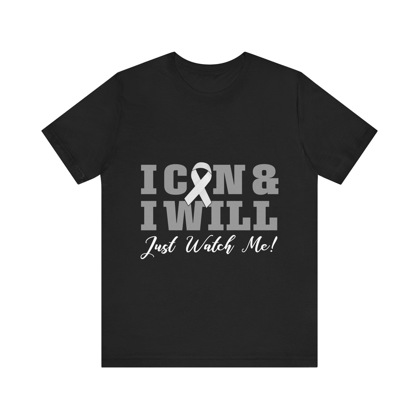 I CAN & I WILL Short Sleeve Tee