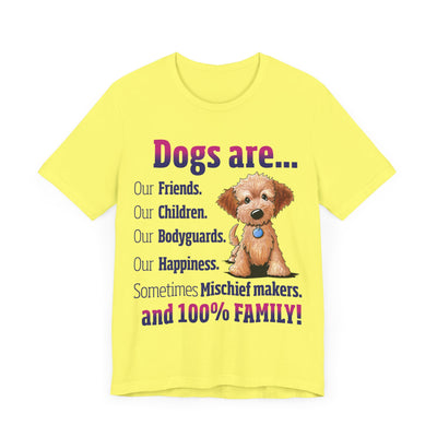 Dogs are Our Friends Short Sleeve Tee