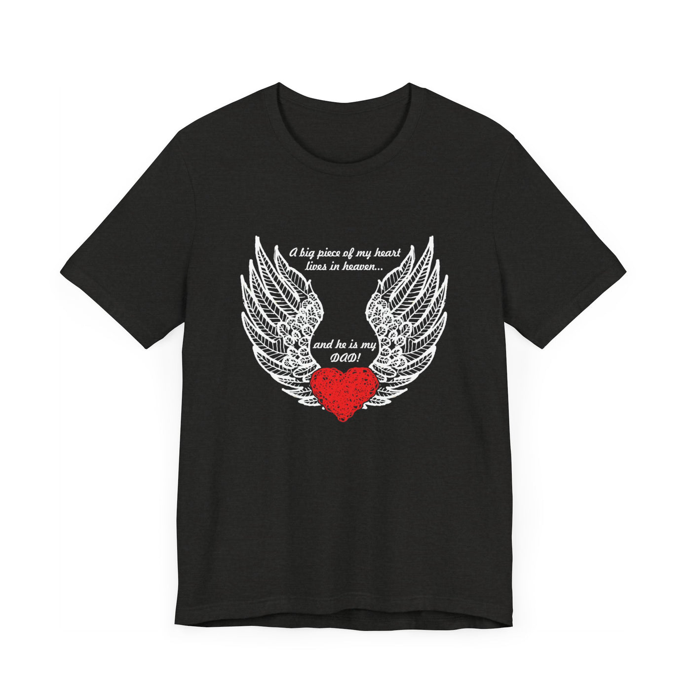 He is my dad Short Sleeve Tee