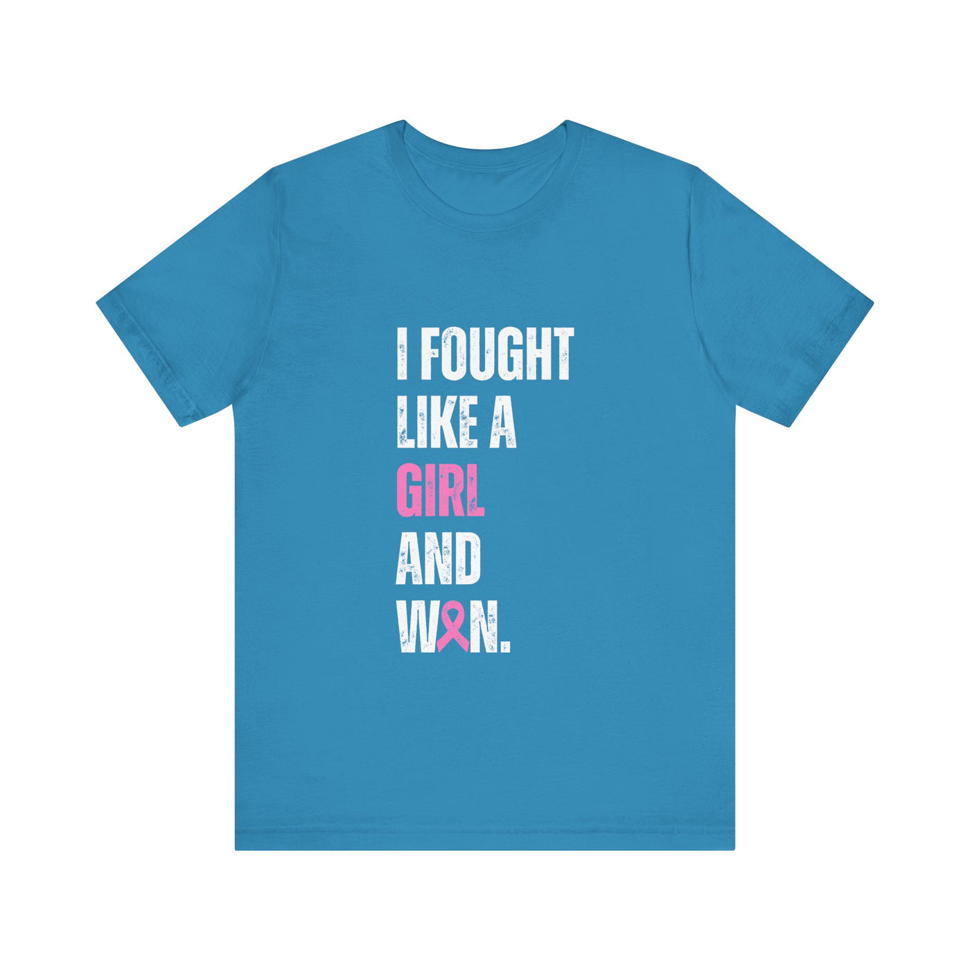 I Fought Like a Girl Short Sleeve Tee