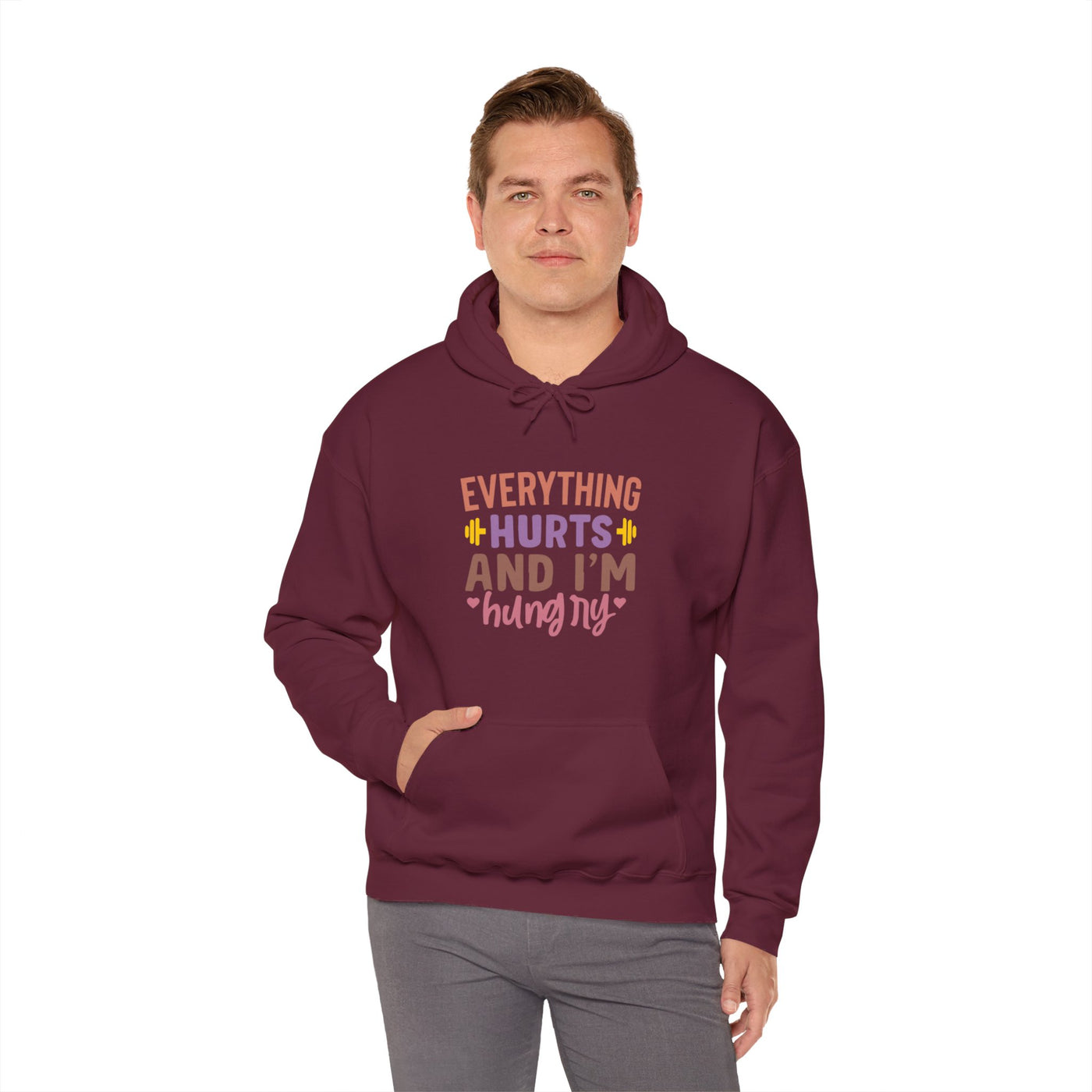 Everything hurts and Hooded Sweatshirt