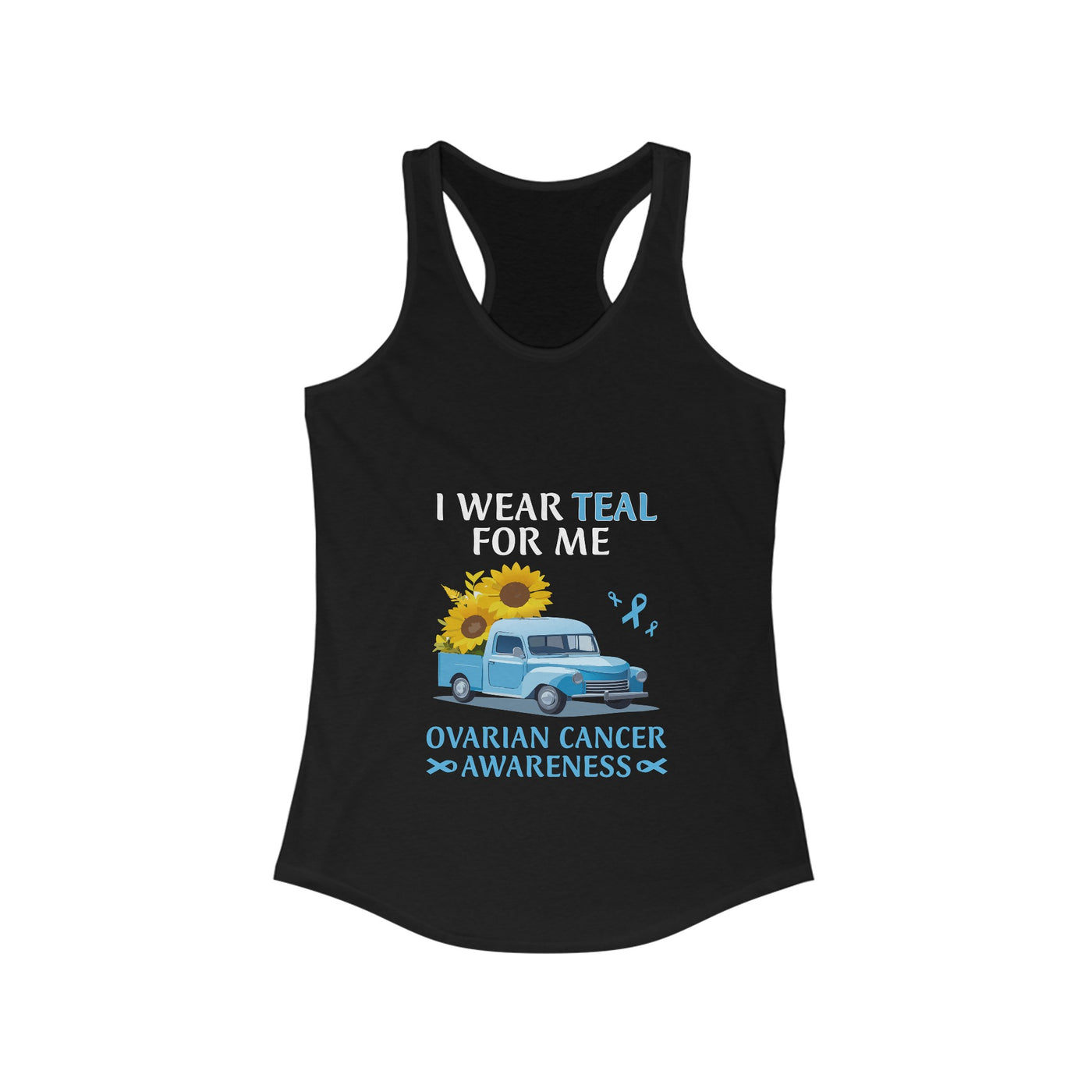 I Wear Teal For Me Racerback Tank