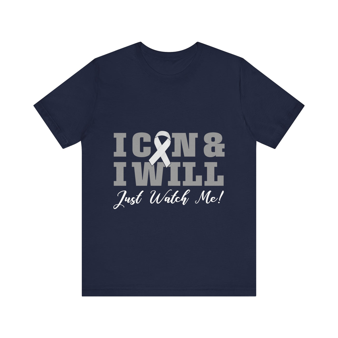 I CAN & I WILL Short Sleeve Tee