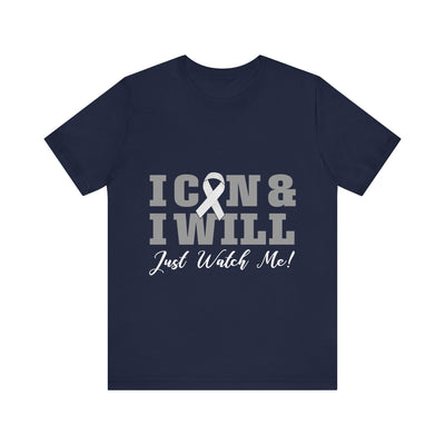 I CAN & I WILL Short Sleeve Tee