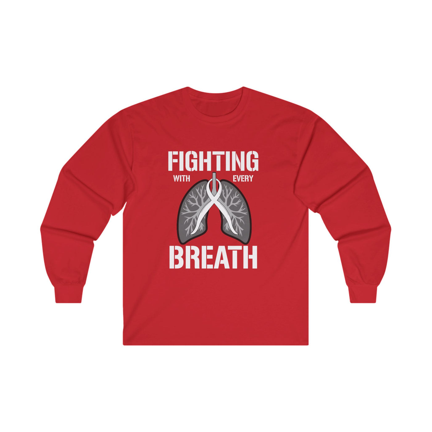 Fighting  With Every Breath Cotton Long Sleeve Tee
