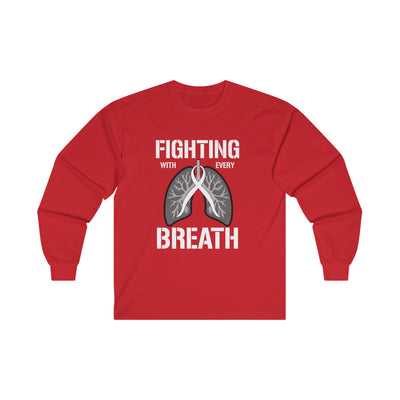 Fighting  With Every Breath Cotton Long Sleeve Tee