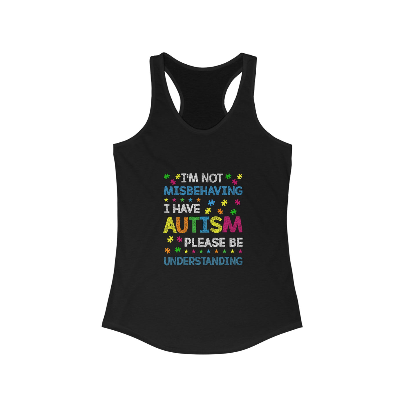 I Have Autism Racerback Tank