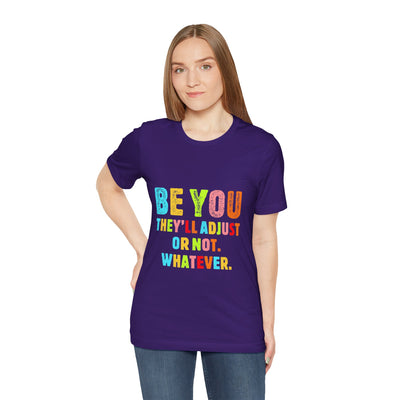Be You Short Sleeve Tee