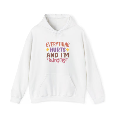 Everything hurts and Hooded Sweatshirt