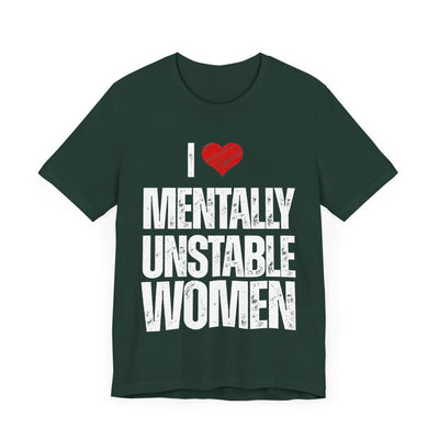 Mentally unstable Short Sleeve Tee