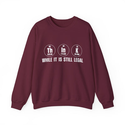 Still legal Crewneck Sweatshirt