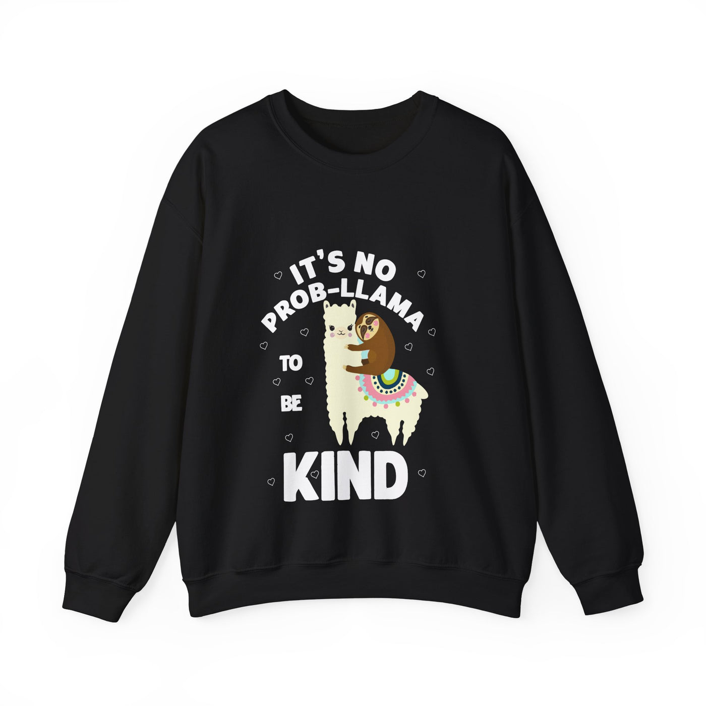 It's not Prob-llama Crewneck Sweatshirt