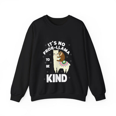 It's not Prob-llama Crewneck Sweatshirt