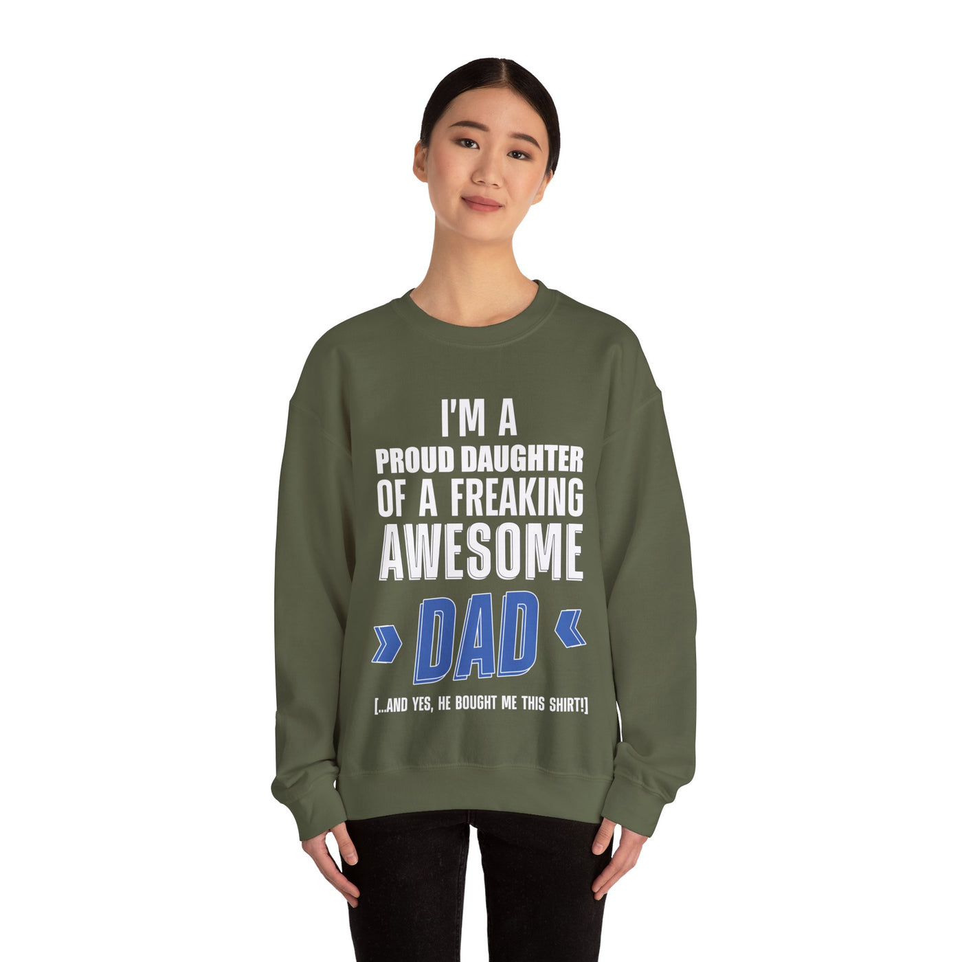 I'm proud daughter Crewneck Sweatshirt